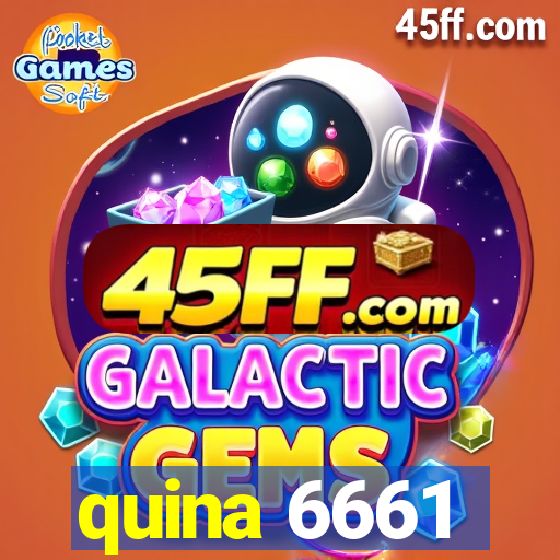 quina 6661